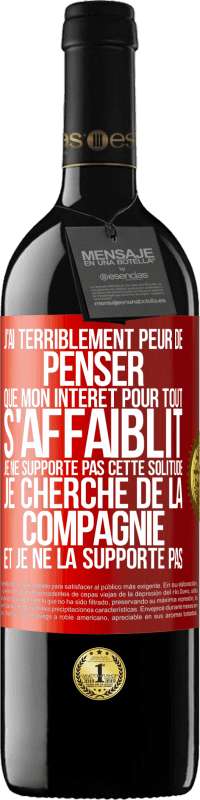 39,95 € Envoi gratuit | Vin rouge Édition RED MBE Réserve J'ai terriblement peur de penser que mon intérêt pour tout s'affaiblit. Je ne supporte pas cette solitude. Je cherche de la comp Étiquette Rouge. Étiquette personnalisable Réserve 12 Mois Récolte 2014 Tempranillo