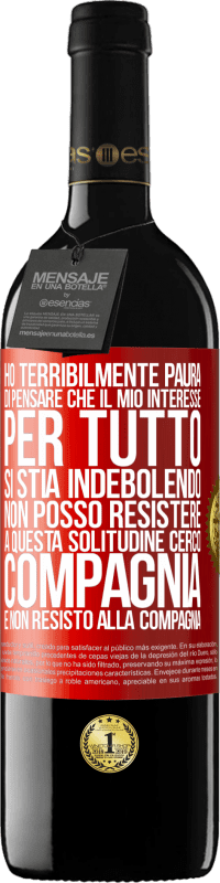 39,95 € Spedizione Gratuita | Vino rosso Edizione RED MBE Riserva Ho terribilmente paura di pensare che il mio interesse per tutto si stia indebolendo. Non posso resistere a questa Etichetta Rossa. Etichetta personalizzabile Riserva 12 Mesi Raccogliere 2014 Tempranillo