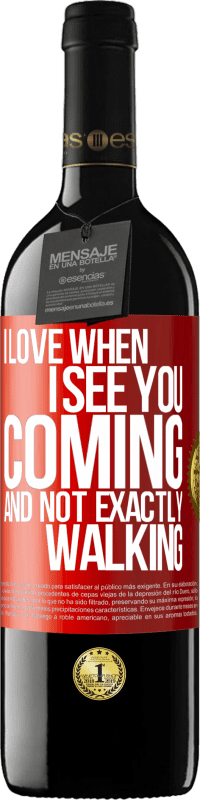 39,95 € Free Shipping | Red Wine RED Edition MBE Reserve I love when I see you coming and not exactly walking Red Label. Customizable label Reserve 12 Months Harvest 2014 Tempranillo