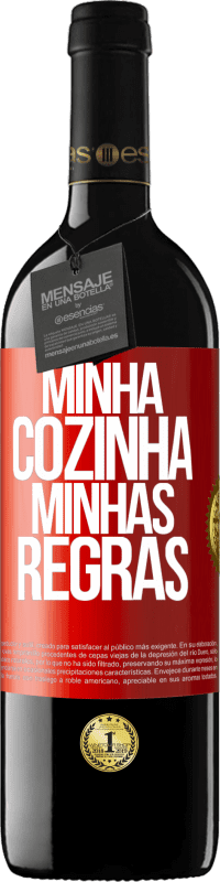 39,95 € Envio grátis | Vinho tinto Edição RED MBE Reserva Minha cozinha, minhas regras Etiqueta Vermelha. Etiqueta personalizável Reserva 12 Meses Colheita 2014 Tempranillo