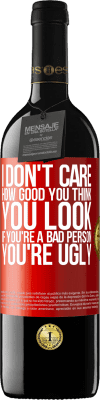 39,95 € 送料無料 | 赤ワイン REDエディション MBE 予約する あなたが悪い人なら...あなたは醜いです 赤いタグ. カスタマイズ可能なラベル 予約する 12 月 収穫 2016 Tempranillo