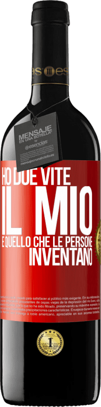 39,95 € Spedizione Gratuita | Vino rosso Edizione RED MBE Riserva Ho due vite. Il mio e quello che le persone inventano Etichetta Rossa. Etichetta personalizzabile Riserva 12 Mesi Raccogliere 2014 Tempranillo