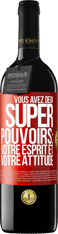 39,95 € Envoi gratuit | Vin rouge Édition RED MBE Réserve Vous avez deux super pouvoirs: votre esprit et votre attitude Étiquette Rouge. Étiquette personnalisable Réserve 12 Mois Récolte 2014 Tempranillo