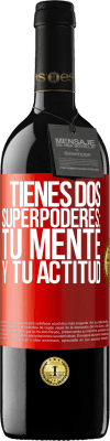 39,95 € Envío gratis | Vino Tinto Edición RED MBE Reserva Tienes dos superpoderes: Tu mente y tu actitud Etiqueta Roja. Etiqueta personalizable Reserva 12 Meses Cosecha 2014 Tempranillo