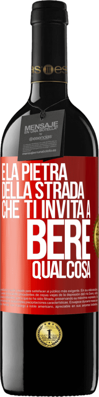 39,95 € Spedizione Gratuita | Vino rosso Edizione RED MBE Riserva E la pietra della strada che ti invita a bere qualcosa Etichetta Rossa. Etichetta personalizzabile Riserva 12 Mesi Raccogliere 2014 Tempranillo