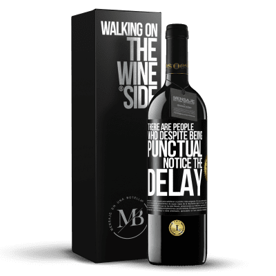 «There are people who, despite being punctual, notice the delay» RED Edition MBE Reserve