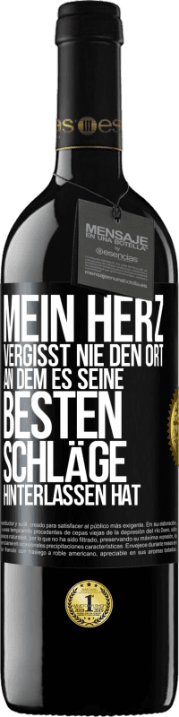 39,95 € Kostenloser Versand | Rotwein RED Ausgabe MBE Reserve Mein Herz vergisst nie den Ort, an dem es seine besten Schläge hinterlassen hat Schwarzes Etikett. Anpassbares Etikett Reserve 12 Monate Ernte 2015 Tempranillo