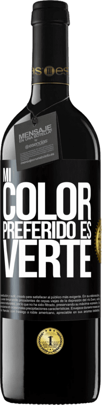 39,95 € 免费送货 | 红酒 RED版 MBE 预订 Mi color preferido es: verte 黑标. 可自定义的标签 预订 12 个月 收成 2014 Tempranillo