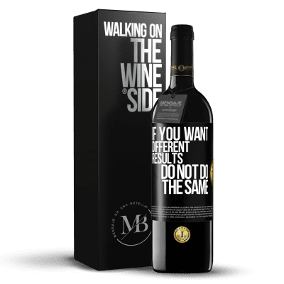 «If you want different results, do not do the same» RED Edition MBE Reserve