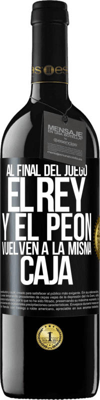 39,95 € Envío gratis | Vino Tinto Edición RED MBE Reserva Al final del juego, el rey y el peón vuelven a la misma caja Etiqueta Negra. Etiqueta personalizable Reserva 12 Meses Cosecha 2015 Tempranillo