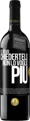 39,95 € Spedizione Gratuita | Vino rosso Edizione RED MBE Riserva Se devo chiedertelo, non lo voglio più Etichetta Nera. Etichetta personalizzabile Riserva 12 Mesi Raccogliere 2015 Tempranillo