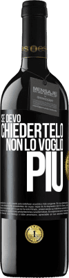 39,95 € Spedizione Gratuita | Vino rosso Edizione RED MBE Riserva Se devo chiedertelo, non lo voglio più Etichetta Nera. Etichetta personalizzabile Riserva 12 Mesi Raccogliere 2016 Tempranillo