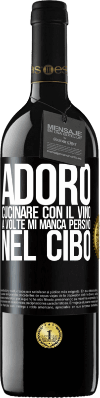 39,95 € Spedizione Gratuita | Vino rosso Edizione RED MBE Riserva Adoro cucinare con il vino. A volte mi manca persino nel cibo Etichetta Nera. Etichetta personalizzabile Riserva 12 Mesi Raccogliere 2015 Tempranillo