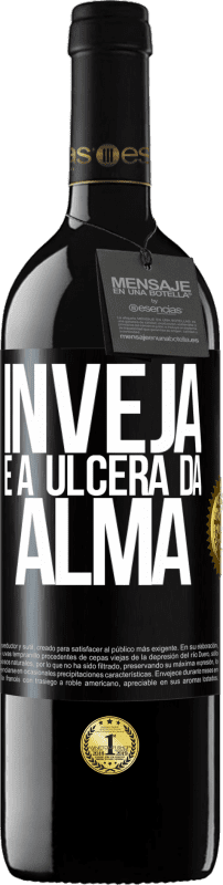 39,95 € Envio grátis | Vinho tinto Edição RED MBE Reserva Inveja é a úlcera da alma Etiqueta Preta. Etiqueta personalizável Reserva 12 Meses Colheita 2015 Tempranillo