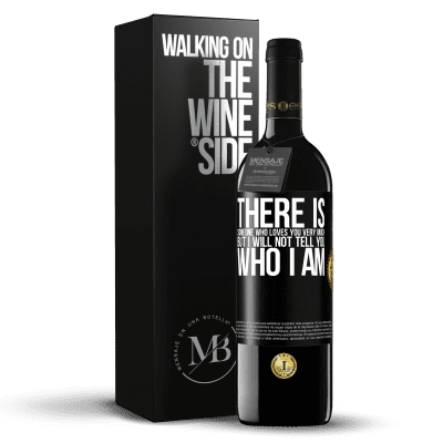«There is someone who loves you very much, but I will not tell you who I am» RED Edition MBE Reserve