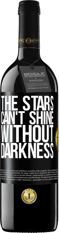 39,95 € Free Shipping | Red Wine RED Edition MBE Reserve The stars can't shine without darkness Black Label. Customizable label Reserve 12 Months Harvest 2015 Tempranillo