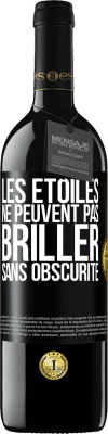 39,95 € Envoi gratuit | Vin rouge Édition RED MBE Réserve Les étoiles ne peuvent pas briller sans obscurité Étiquette Noire. Étiquette personnalisable Réserve 12 Mois Récolte 2015 Tempranillo