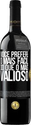39,95 € Envio grátis | Vinho tinto Edição RED MBE Reserva Você prefere o mais fácil do que o mais valioso Etiqueta Preta. Etiqueta personalizável Reserva 12 Meses Colheita 2016 Tempranillo