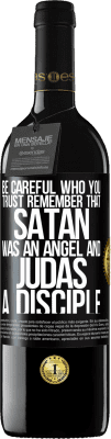 39,95 € 免费送货 | 红酒 RED版 MBE 预订 小心您信任的人。请记住，撒旦是天使，犹大是门徒 黑标. 可自定义的标签 预订 12 个月 收成 2016 Tempranillo