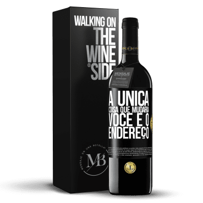 «A única coisa que mudaria você é o endereço» Edição RED MBE Reserva