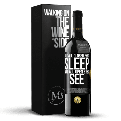 «Not all closed eyes sleep ... not all open eyes see» RED Edition MBE Reserve