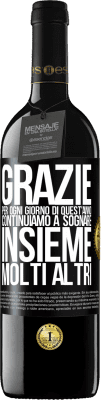 39,95 € Spedizione Gratuita | Vino rosso Edizione RED MBE Riserva Grazie per ogni giorno di quest'anno. Continuiamo a sognare insieme molti altri Etichetta Nera. Etichetta personalizzabile Riserva 12 Mesi Raccogliere 2014 Tempranillo