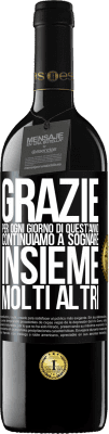 39,95 € Spedizione Gratuita | Vino rosso Edizione RED MBE Riserva Grazie per ogni giorno di quest'anno. Continuiamo a sognare insieme molti altri Etichetta Nera. Etichetta personalizzabile Riserva 12 Mesi Raccogliere 2016 Tempranillo