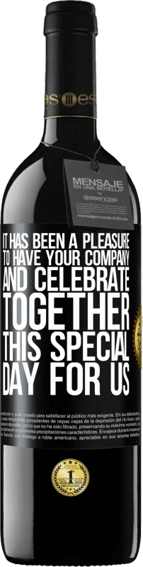39,95 € 免费送货 | 红酒 RED版 MBE 预订 很高兴有您的公司与我们一起庆祝这一特殊的日子 黑标. 可自定义的标签 预订 12 个月 收成 2014 Tempranillo