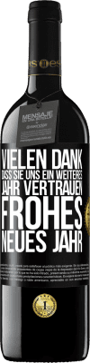 39,95 € Kostenloser Versand | Rotwein RED Ausgabe MBE Reserve Vielen Dank, dass Sie uns ein weiteres Jahr vertrauen. Frohes neues Jahr Schwarzes Etikett. Anpassbares Etikett Reserve 12 Monate Ernte 2014 Tempranillo