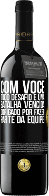 39,95 € Envio grátis | Vinho tinto Edição RED MBE Reserva Com você, todo desafio é uma batalha vencida. Obrigado por fazer parte da equipe! Etiqueta Preta. Etiqueta personalizável Reserva 12 Meses Colheita 2014 Tempranillo