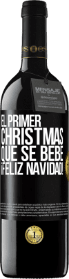 39,95 € Envío gratis | Vino Tinto Edición RED MBE Reserva El primer christmas que se bebe. Feliz navidad! Etiqueta Negra. Etiqueta personalizable Reserva 12 Meses Cosecha 2014 Tempranillo