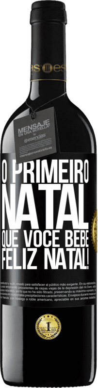 39,95 € Envio grátis | Vinho tinto Edição RED MBE Reserva O primeiro Natal que você bebe. Feliz Natal! Etiqueta Preta. Etiqueta personalizável Reserva 12 Meses Colheita 2015 Tempranillo