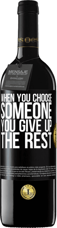 39,95 € 送料無料 | 赤ワイン REDエディション MBE 予約する あなたが誰かを選ぶとき、あなたは残りをあきらめます ブラックラベル. カスタマイズ可能なラベル 予約する 12 月 収穫 2014 Tempranillo