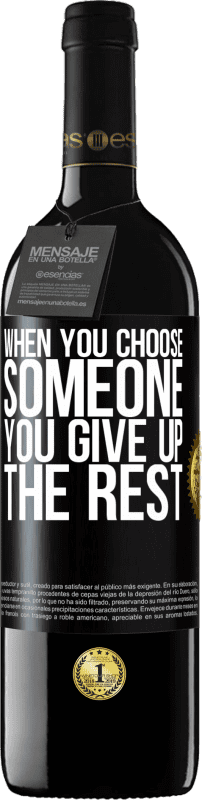 39,95 € Free Shipping | Red Wine RED Edition MBE Reserve When you choose someone you give up the rest Black Label. Customizable label Reserve 12 Months Harvest 2015 Tempranillo