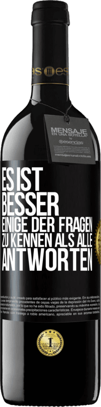 39,95 € Kostenloser Versand | Rotwein RED Ausgabe MBE Reserve Es ist besser, einige der Fragen zu kennen als alle Antworten Schwarzes Etikett. Anpassbares Etikett Reserve 12 Monate Ernte 2015 Tempranillo