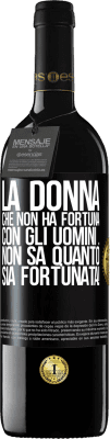 39,95 € Spedizione Gratuita | Vino rosso Edizione RED MBE Riserva La donna che non ha fortuna con gli uomini ... non sa quanto sia fortunata! Etichetta Nera. Etichetta personalizzabile Riserva 12 Mesi Raccogliere 2015 Tempranillo