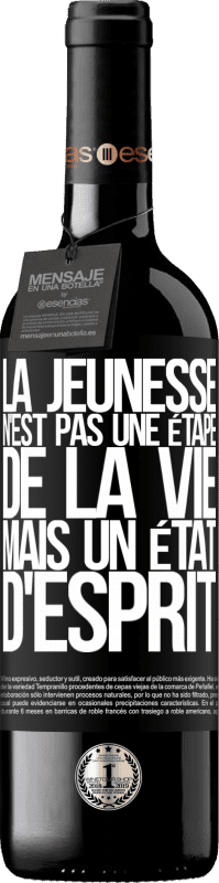 39,95 € Envoi gratuit | Vin rouge Édition RED MBE Réserve La jeunesse n'est pas une étape de la vie, mais un état d'esprit Étiquette Noire. Étiquette personnalisable Réserve 12 Mois Récolte 2015 Tempranillo