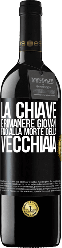 39,95 € Spedizione Gratuita | Vino rosso Edizione RED MBE Riserva La chiave è rimanere giovani fino alla morte della vecchiaia Etichetta Nera. Etichetta personalizzabile Riserva 12 Mesi Raccogliere 2015 Tempranillo