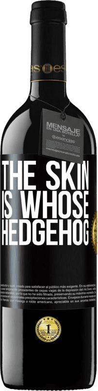 39,95 € Free Shipping | Red Wine RED Edition MBE Reserve The skin is whose hedgehog Black Label. Customizable label Reserve 12 Months Harvest 2014 Tempranillo
