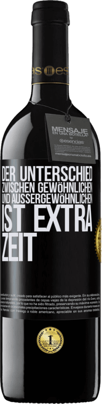 39,95 € Kostenloser Versand | Rotwein RED Ausgabe MBE Reserve Der Unterschied zwischen gewöhnlichen und außergewöhnlichen ist EXTRA Zeit Schwarzes Etikett. Anpassbares Etikett Reserve 12 Monate Ernte 2015 Tempranillo