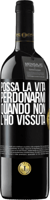 39,95 € Spedizione Gratuita | Vino rosso Edizione RED MBE Riserva Possa la vita perdonarmi quando non l'ho vissuta Etichetta Nera. Etichetta personalizzabile Riserva 12 Mesi Raccogliere 2016 Tempranillo