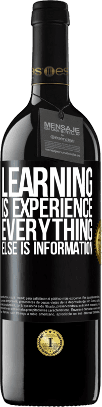 39,95 € Free Shipping | Red Wine RED Edition MBE Reserve Learning is experience. Everything else is information Black Label. Customizable label Reserve 12 Months Harvest 2015 Tempranillo