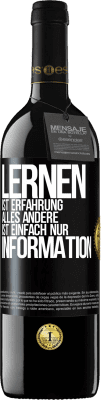 39,95 € Kostenloser Versand | Rotwein RED Ausgabe MBE Reserve Lernen ist Erfahrung. Alles andere ist einfach nur Information Schwarzes Etikett. Anpassbares Etikett Reserve 12 Monate Ernte 2014 Tempranillo