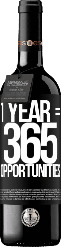 39,95 € Envoi gratuit | Vin rouge Édition RED MBE Réserve 1 year 365 opportunities Étiquette Noire. Étiquette personnalisable Réserve 12 Mois Récolte 2016 Tempranillo