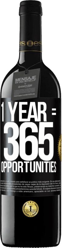 39,95 € Envio grátis | Vinho tinto Edição RED MBE Reserva 1 year 365 opportunities Etiqueta Preta. Etiqueta personalizável Reserva 12 Meses Colheita 2015 Tempranillo