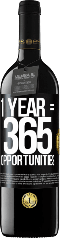 39,95 € Envio grátis | Vinho tinto Edição RED MBE Reserva 1 year 365 opportunities Etiqueta Preta. Etiqueta personalizável Reserva 12 Meses Colheita 2016 Tempranillo