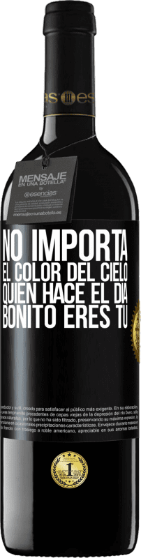 39,95 € Envío gratis | Vino Tinto Edición RED MBE Reserva No importa el color del cielo. Quien hace el día bonito eres tú Etiqueta Negra. Etiqueta personalizable Reserva 12 Meses Cosecha 2015 Tempranillo