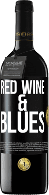 39,95 € 送料無料 | 赤ワイン REDエディション MBE 予約する Red wine & Blues ブラックラベル. カスタマイズ可能なラベル 予約する 12 月 収穫 2014 Tempranillo