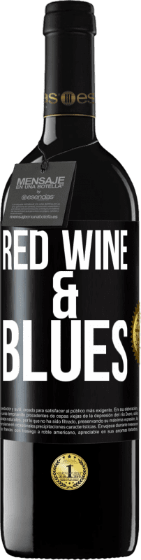 39,95 € Бесплатная доставка | Красное вино Издание RED MBE Бронировать Red wine & Blues Черная метка. Настраиваемая этикетка Бронировать 12 Месяцы Урожай 2014 Tempranillo