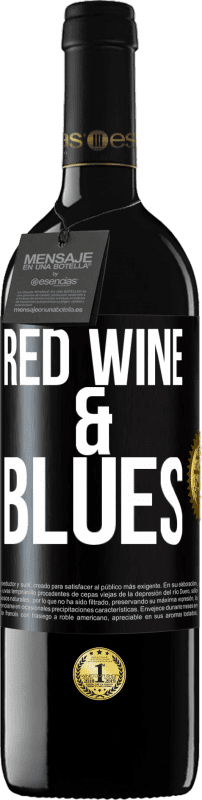 39,95 € Бесплатная доставка | Красное вино Издание RED MBE Бронировать Red wine & Blues Черная метка. Настраиваемая этикетка Бронировать 12 Месяцы Урожай 2015 Tempranillo